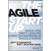 The Agile Start-Up: Quick and Dirty Lessons Every Entrepreneur Should Know