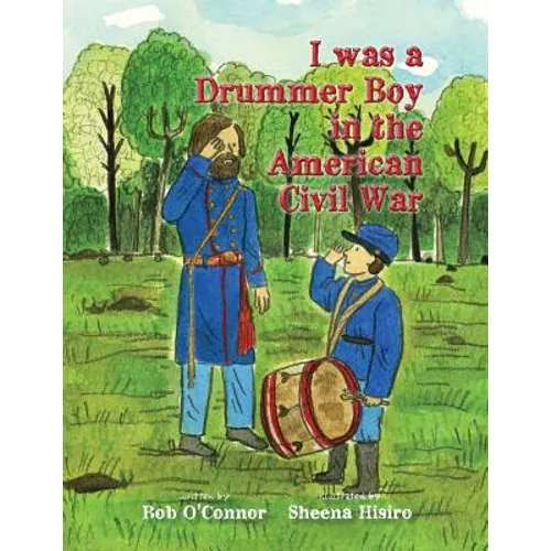 I Was a Drummer Boy in the American Civil War