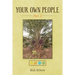 Your Own People: Part 1