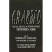 Grabbed: Poets & Writers on Sexual Assault, Empowerment & Healing