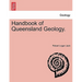 Handbook of Queensland Geology.