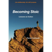 Becoming Stoic: Lessons on Action