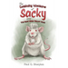 The Continuing Adventures of Sacky and The Bush Wood Valley Gang