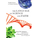 The Language of Science and Faith: Straight Answers to Genuine Questions