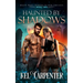 Haunted by Shadows: Magic Wars