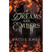 Of Dreams and Embers