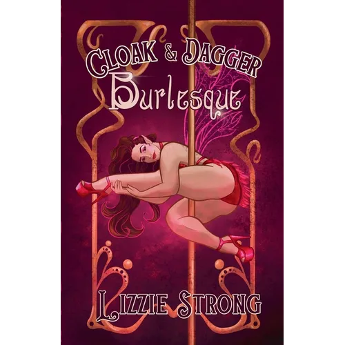 Cloak&Dagger Burlesque