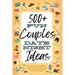 500+ Fun Couples Date Night Ideas: The Best Games, Romantic Activities, and Unique Things to Do Together for Romance At Home & Bonding Adventure Activ