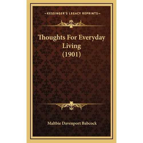 Thoughts For Everyday Living (1901)