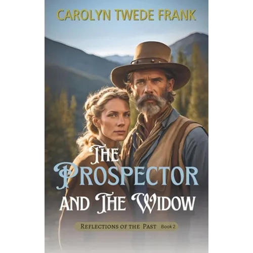 The Prospector and the Widow