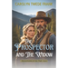 The Prospector and the Widow