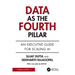 Data as the Fourth Pillar: An Executive Guide for Scaling AI