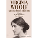 Virginia Woolf Greatest Novels Collection: Orlando, To the Lighthouse, Mrs Dalloway