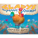 Gladys the Magic Chicken
