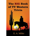 The BIG Book of TV Western Trivia