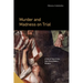 Murder and Madness on Trial: A Tale of True Crime from Early Modern Bologna