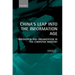 China's Leap Into the Information Age: Innovation and Organization in the Computer Industry