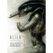 Alien: The Archive-The Ultimate Guide to the Classic Movies