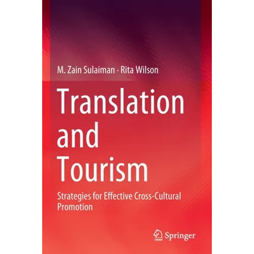 Translation and Tourism: Strategies for Effective Cross-Cultural Promotion