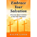 Embrace Your Salvation: Overcome Satan's Schemes to Steal Your Inheritance