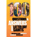 100 Questions and Answers About Latter-day Saints, the Book of Mormon, beliefs, practices, history and politics