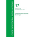 Code of Federal Regulations Title 17, Volume 3, April 1, 2015