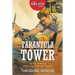 Tarantula Tower: The Adventures of Scarlet and Bradshaw, Volume 4