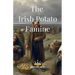 The Irish Potato Famine