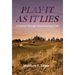 Play It As It Lies: A Journey through Fatherhood and Golf
