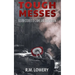 Tough Messes: Eleven Stories of Crime and Desperation