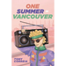 One Summer in Vancouver
