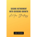 Secure Retirement with Dividend Growth: A New Strategy
