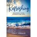Refreshing: Rekindle Your Passion for Life!
