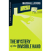 The Mystery of the Invisible Hand: A Henry Spearman Mystery