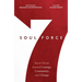 Soul Force: Seven Pivots Toward Courage, Community, and Change