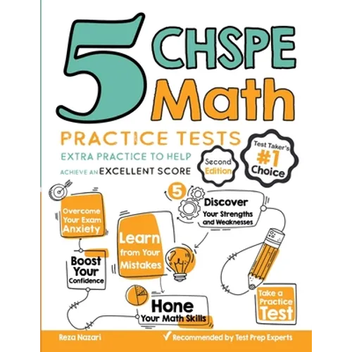 5 CHSPE Math Practice Tests: Extra Practice to Help Achieve an Excellent Score