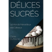 Délices Sucrés: Le Monde Merveilleux des Gâteaux
