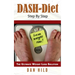 DASH-Diet Step By Step: The Ultimate Weight Loss Solution