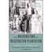 The Washingtons of Wessyngton Plantation: Stories of My Family's Journey to Freedom