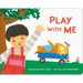 Play with Me