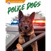 Police Dogs