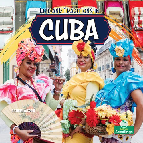 Life and Traditions in Cuba