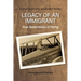 Legacy of an Immigrant: Four Generations of Flying