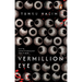 Vermillion Eye: 25th Anniversary Edition