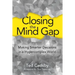 Closing the Mind Gap: Making Smarter Decisions in a Hypercomplex World