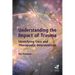 Understanding the Impact of Trauma: Identifying Care and Therapeutic Interventions