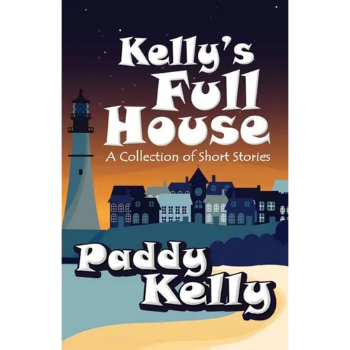 Kelly's Full House