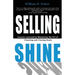 Selling Shine: Lessons Learned by Mastering the Art of Cleaning and Closing Deals