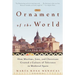 The Ornament of the World: How Muslims, Jews, and Christians Created a Culture of Tolerance in Medieval Spain