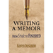 Writing A Memoir from Stuck to Finished!: Helpful Step-by-Step Guide to Writing Family History and Putting Life Stories on Paper